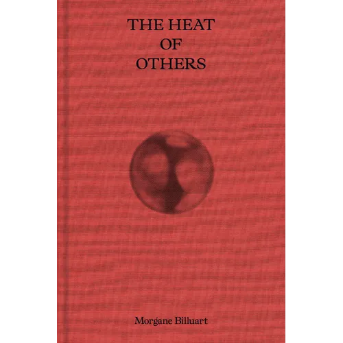 The Heat of Others