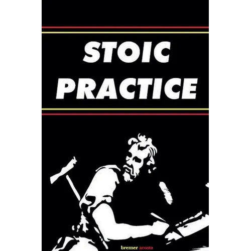 Stoic Practice