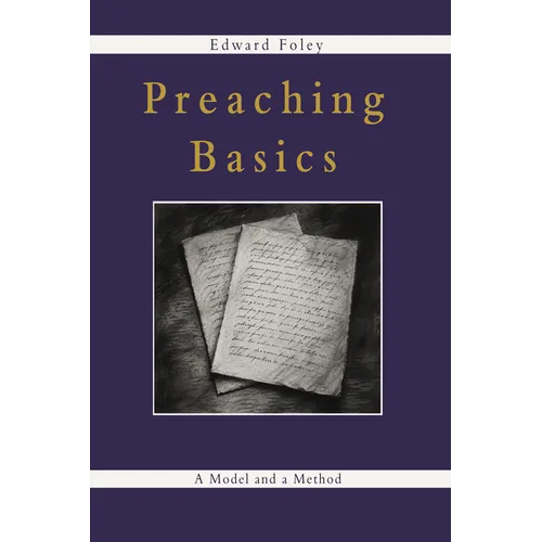 Preaching Basics: A Model and a Method