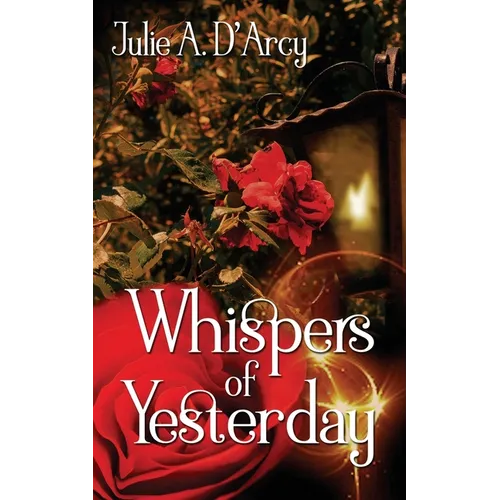 Whispers of Yesterday