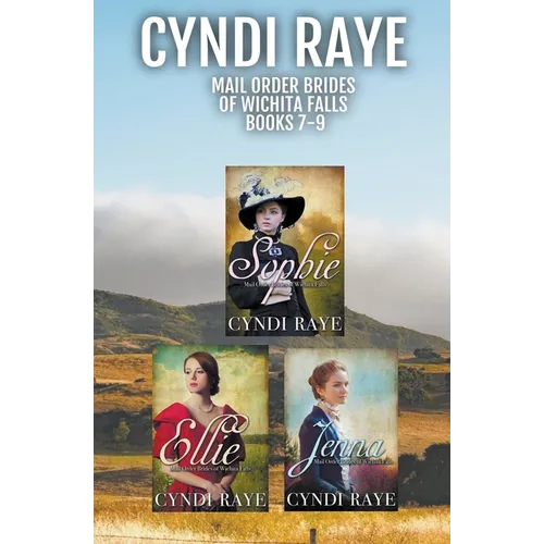 Mail Order Brides of Wichita Falls Books 7-9