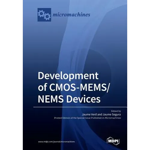Development of CMOS-MEMS/NEMS Devices