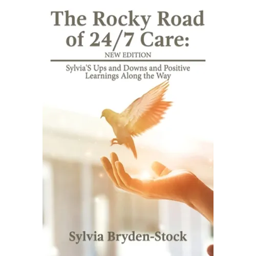 The Rocky Road of 24/7 Care