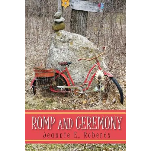 Romp and Ceremony