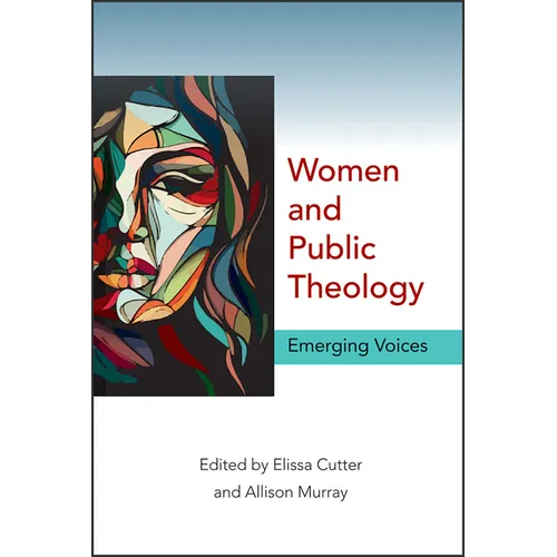 Women and Public Theology: Emerging Voices