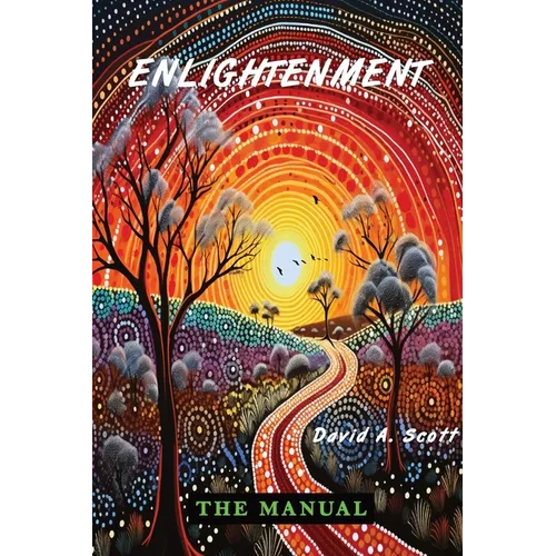 Enlightenment: The Manual
