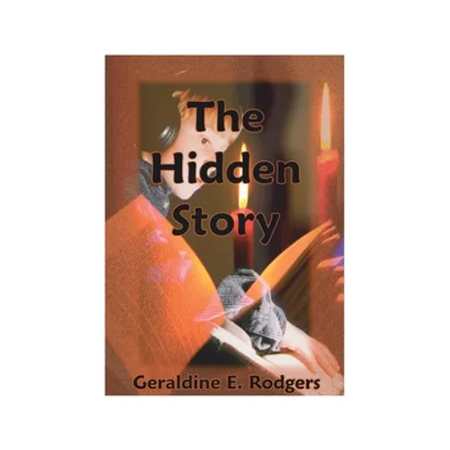 The Hidden Story: How America's Present-Day Reading Disabilities Grew Out of the Underhanded Meddling of America's First Experimental Psychologist, Yo