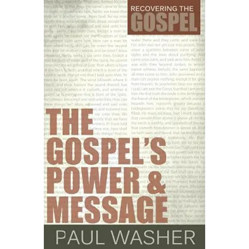 The Gospel's Power and Message