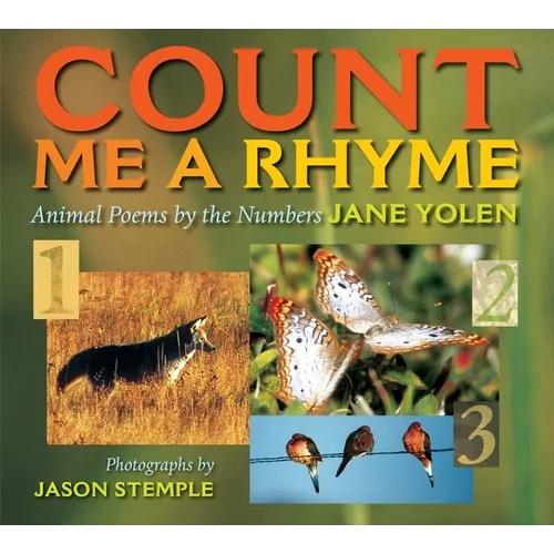 Count Me a Rhyme: Animal Poems by the Numbers