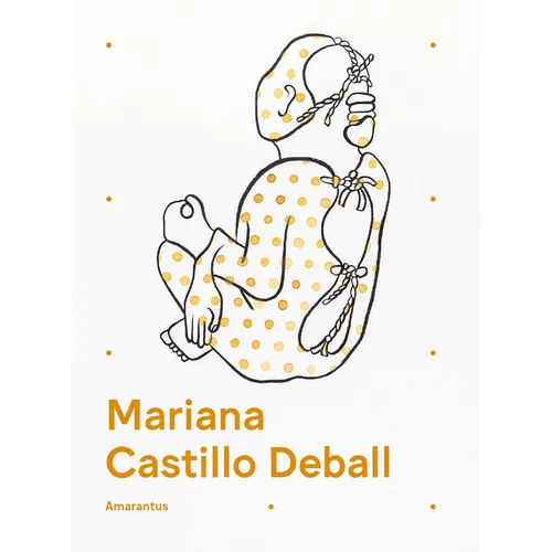Mariana Castillo Deball: Amarantus