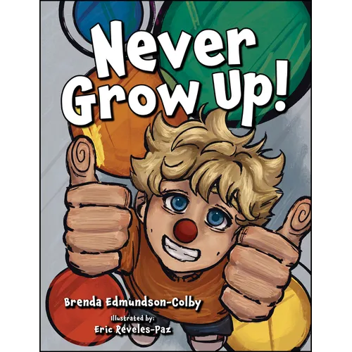 Never Grow Up!