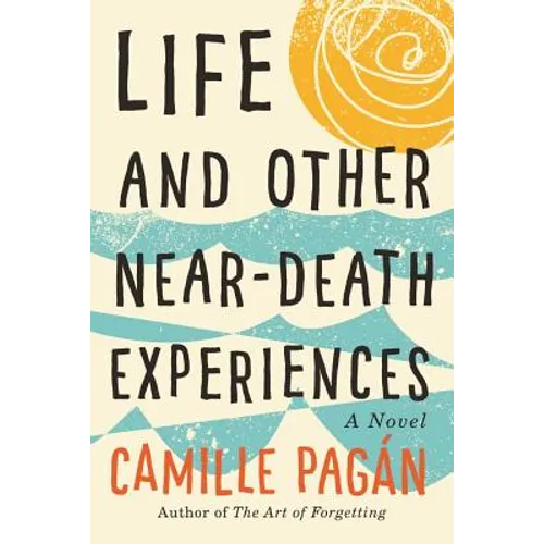Life and Other Near-Death Experiences