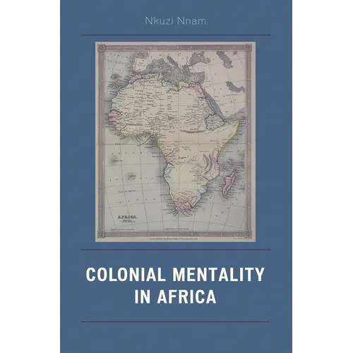 Colonial Mentality in Africa