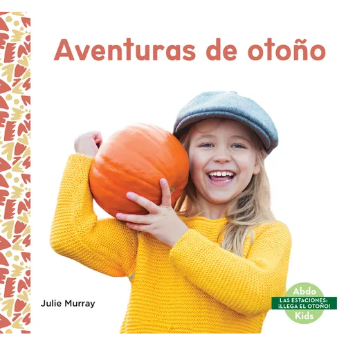 Aventuras de Otono (Fall Adventures)
