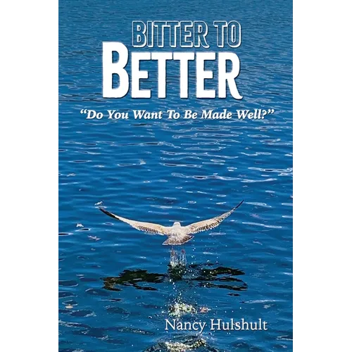 Bitter to Better