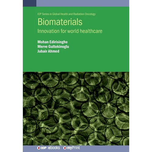 Biomaterials: Innovation for world healthcare