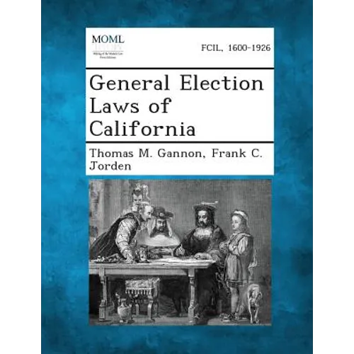 General Election Laws of California