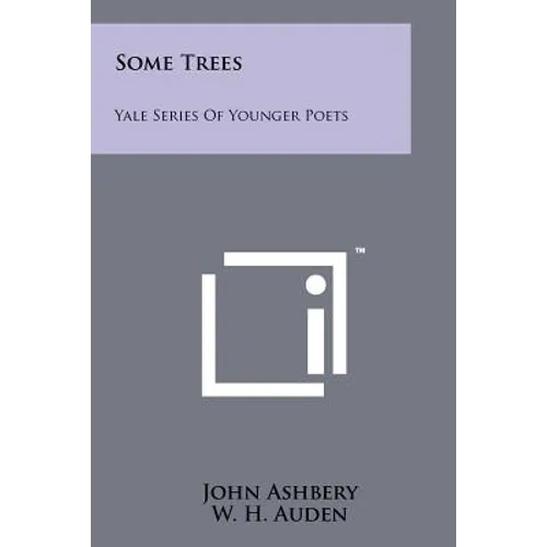 Some Trees: Yale Series of Younger Poets