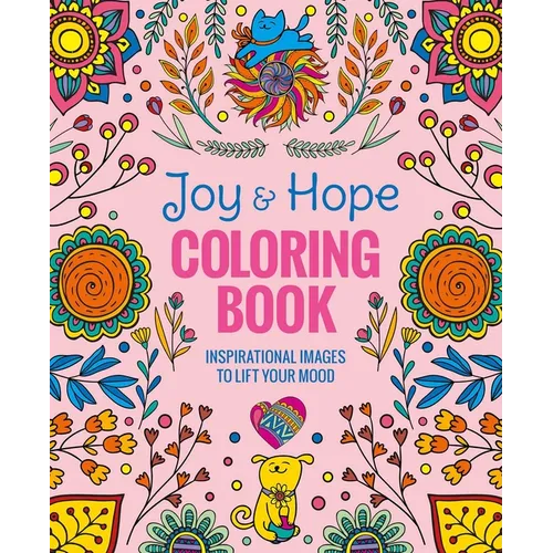 Joy & Hope Coloring Book: Inspirational Images to Lift Your Mood