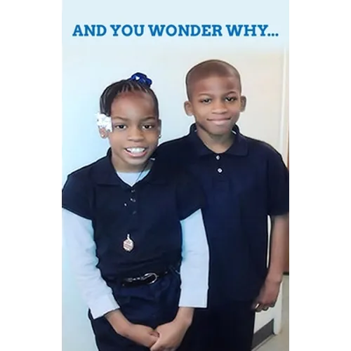 And You Wonder Why...