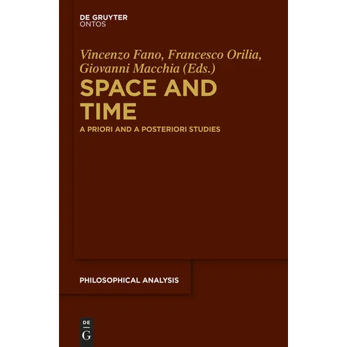Space and Time: A Priori and a Posteriori Studies