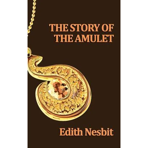 The Story of the Amulet