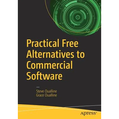 Practical Free Alternatives to Commercial Software
