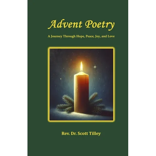 Advent Poetry: A Journey Through Hope, Peace, Joy, and Love