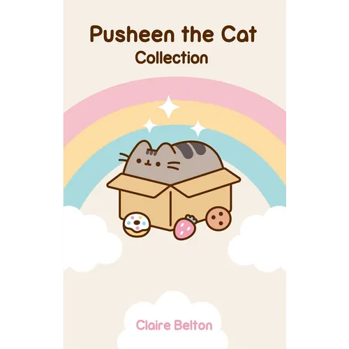 Pusheen the Cat Collection Boxed Set: I Am Pusheen the Cat, the Many Lives of Pusheen the Cat, Pusheen the Cat's Guide to Everything