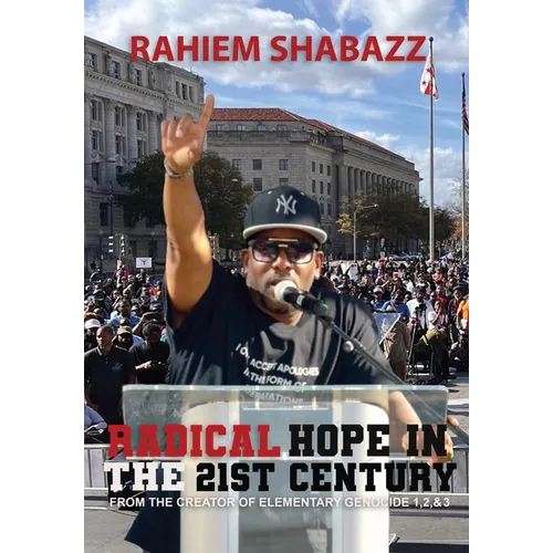 Radical Hope In The 21st Century