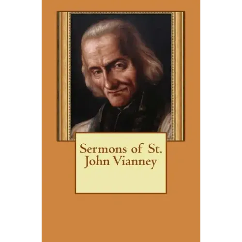 Sermons of St. John Vianney
