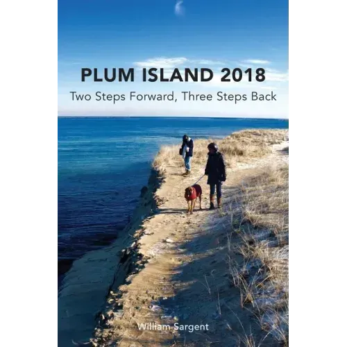 Plum Island; Two Steps Forward, Three Steps Backwards 2018