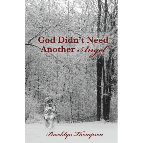 God Didn't Need Another Angel