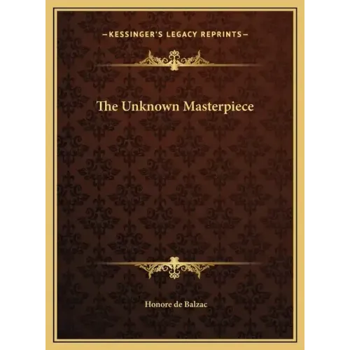 The Unknown Masterpiece