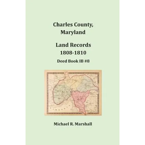 Charles County, Maryland Land Records, 1808-1810