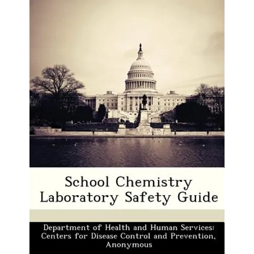 School Chemistry Laboratory Safety Guide