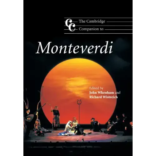 The Cambridge Companion to Monteverdi