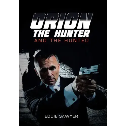 Orion the Hunter and the Hunted