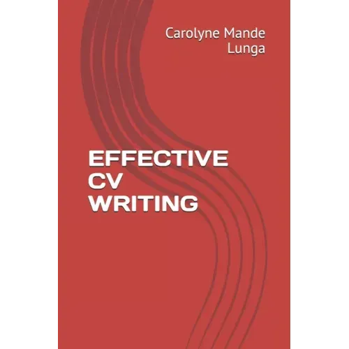Effective CV Writing