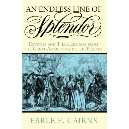 An Endless Line of Splendor