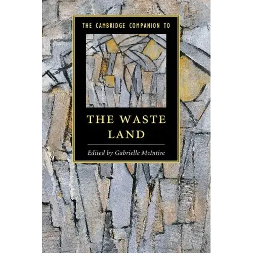 The Cambridge Companion to the Waste Land
