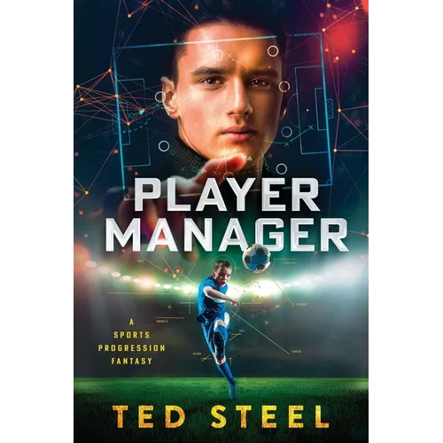 Player Manager: A Sports Progression Fantasy