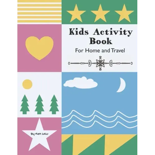 Kids Activity Book: Home and Travel