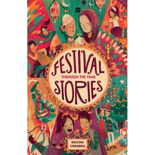 Festival Stories: Through the Year