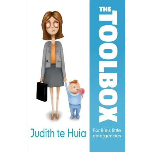 The Toolbox: For life's little emergencies