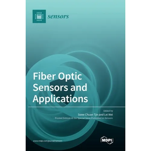 Fiber Optic Sensors and Applications - Hardcover