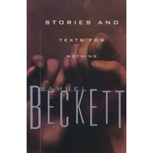 Stories and Texts for Nothing