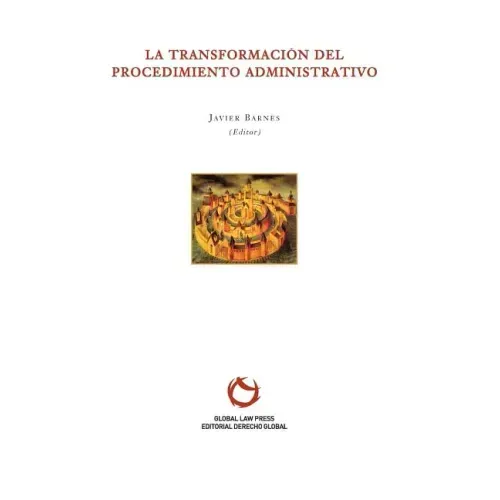 La Transformación del procedimiento administrativo