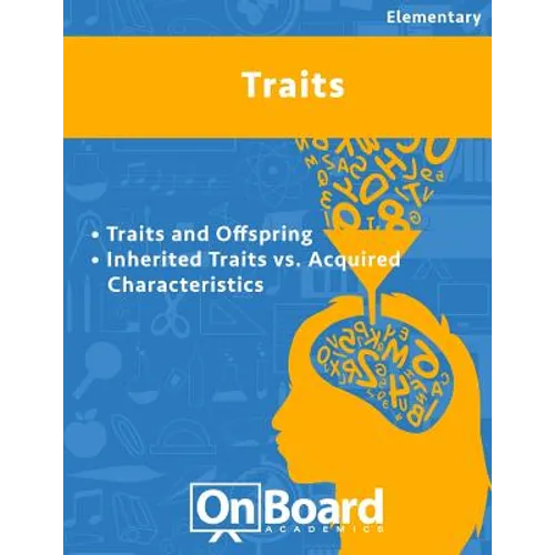 Traits: Traits and Offspring, Inherited Traits vs. Acquired Characteristics, Bonus-Adaptation