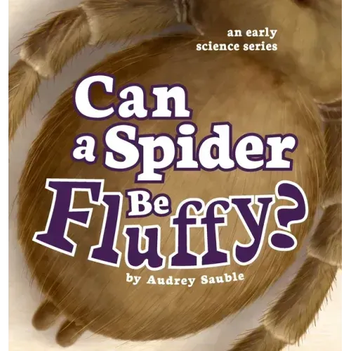 Can a Spider Be Fluffy?